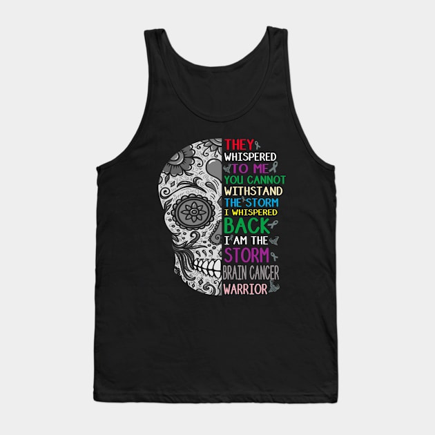 brain cancer skull warrior i am the storm Tank Top by TeesCircle